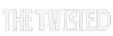 The Twisted - Home